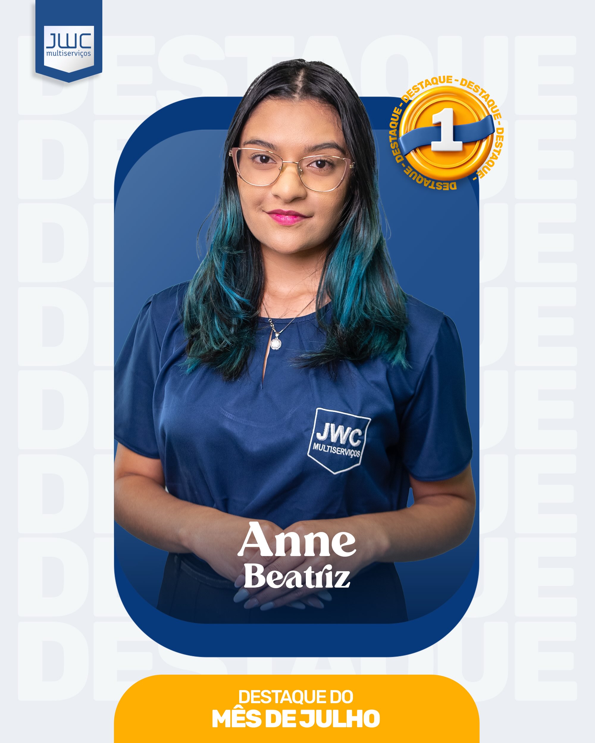 Anne Beatriz, 1º destaque de julho