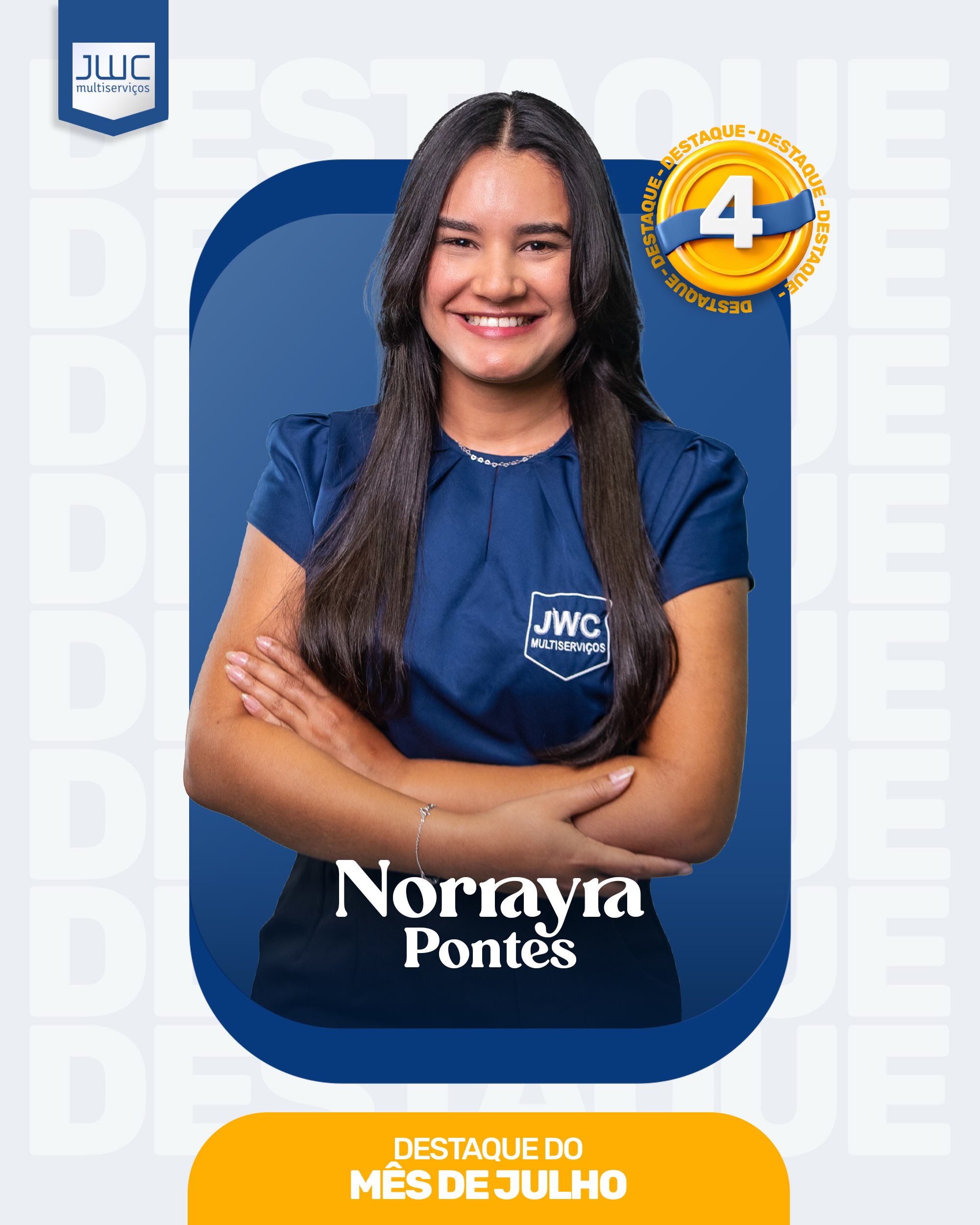 Norrayra Pontes, 4º destaque de julho