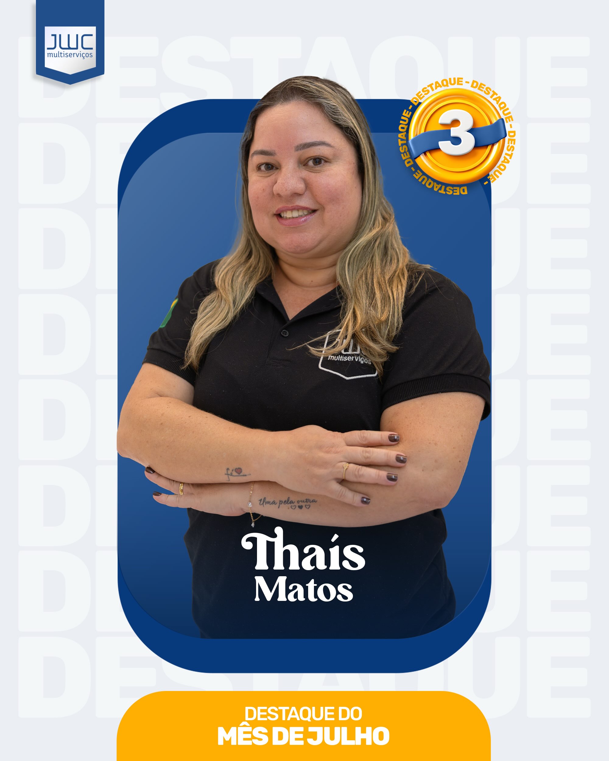 Thaís Matos, 3º destaque de julho
